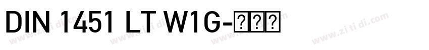 DIN 1451 LT W1G字体转换 DIN 1451 LT W1G字体转换